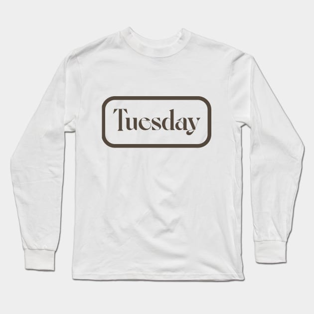 Tuesday Long Sleeve T-Shirt by MadeByMystie